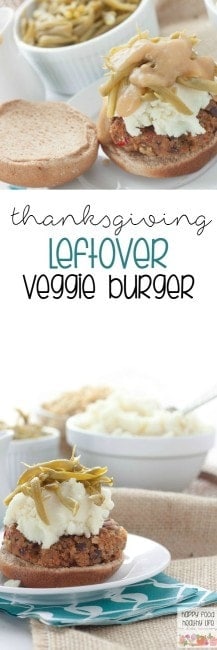Thanksgiving Leftover Veggie Burger - Happy Food, Healthy Life