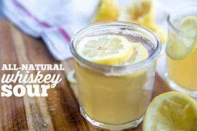 All-Natural Whiskey Sour - a favorite cocktail with no added sugar or sweet & sour mix