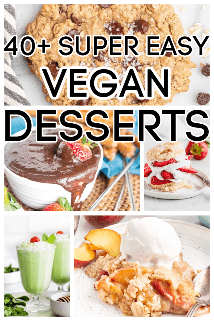 43 Super Easy Vegan Desserts Happy Food Healthy Life