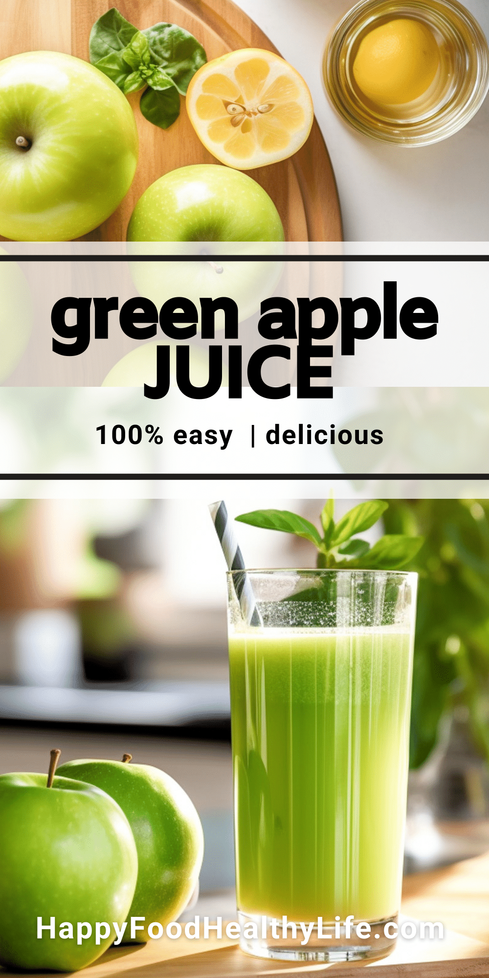tall glass of green liquid with a straw and two apples to the left, also a cutting board of two green apples and a lemon with text overlay green apple juice